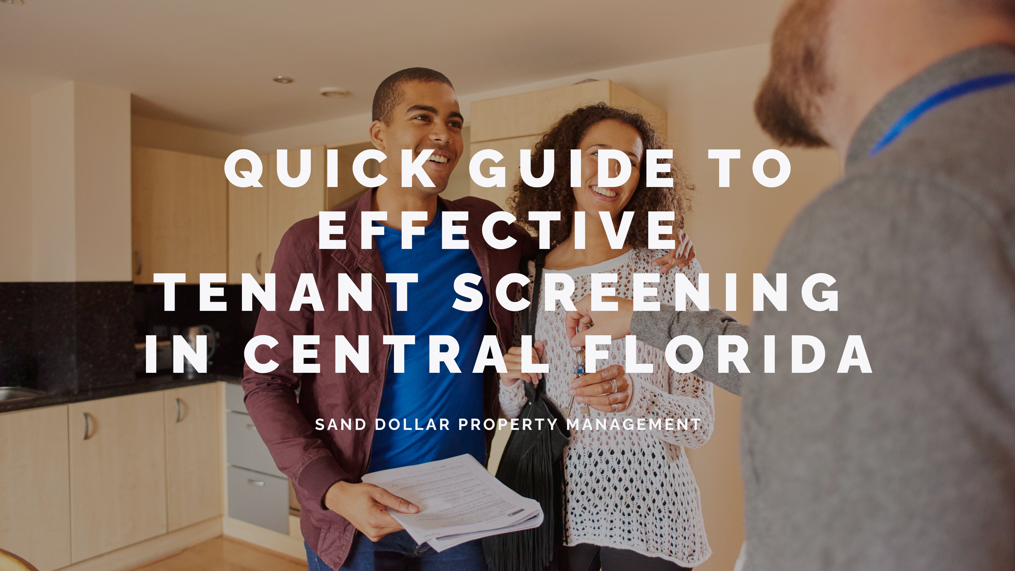 Quick Guide to Effective Tenant Screening in Central Florida